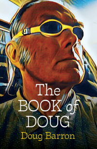 Imagen de portada: The Book of Doug 9781990770418