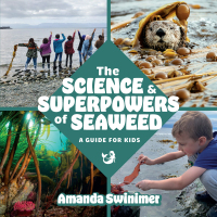 Cover image: The Science and Superpowers of Seaweed 9781990776199