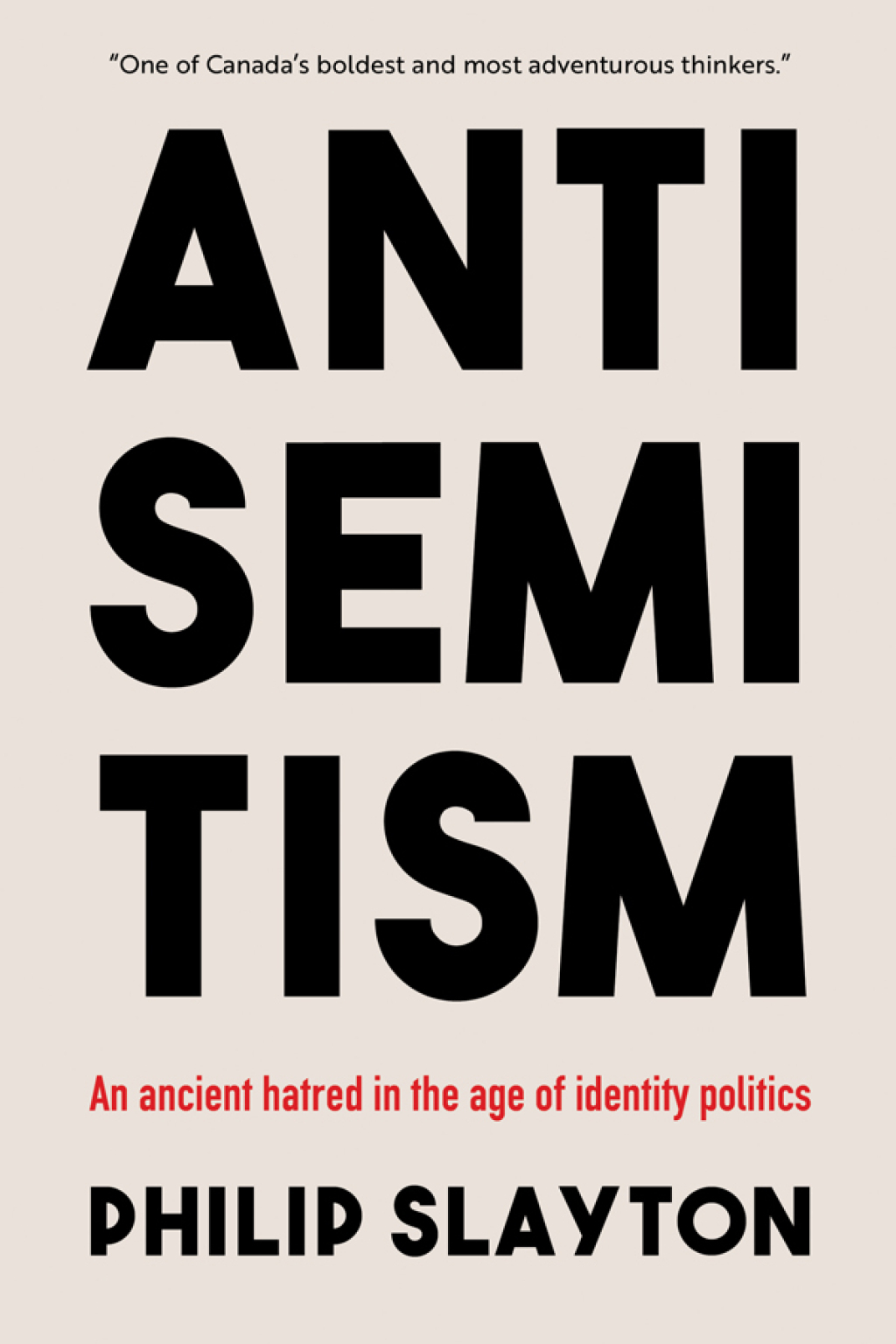 Antisemitism An Ancient Hatred in the Age of Identity Politics