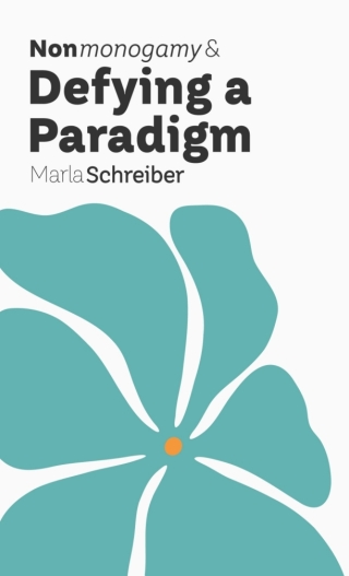 Cover image: Nonmonogamy and Defying a Paradigm 9781990869761