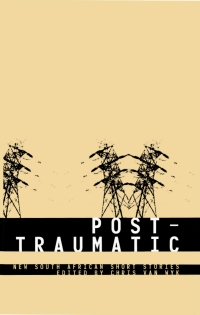صورة الغلاف: Post-Traumatic: South African Short Stories 9780620305006