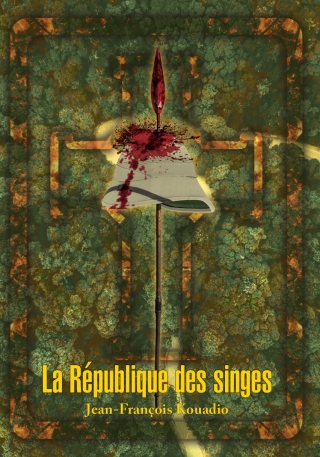 表紙画像: Kouadio: La Republique des singes 1st edition 9780994708182