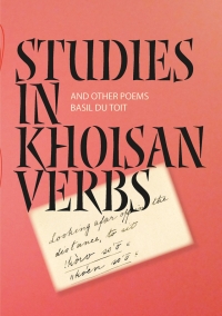 Omslagafbeelding: Studies in Khoisan verbs and other poems 9781990922657