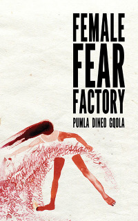 Cover image: Female Fear Factory 1st edition 9781990973093