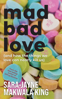 Cover image: Mad Bad Love 1st edition 9781990973567