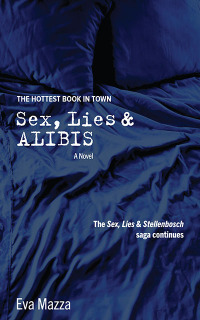 Cover image: Sex, Lies and Alibis 1st edition 9781990973604