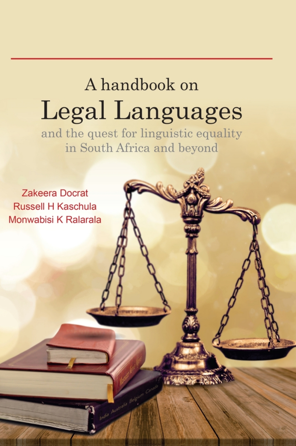A Handbook on Legal Languages and the Quest for Linguistic Equality in South Africa and Beyond 1st Edition