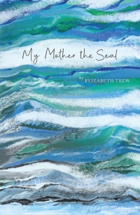 Imagen de portada: My mother the seal 9781991240156