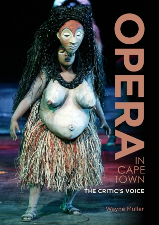 Cover image: Opera in Cape Town: The Critic's Voice 1st edition 9781991260093