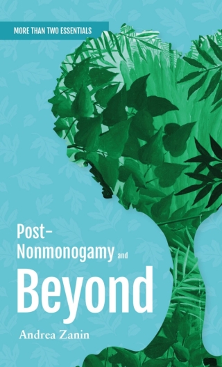 Cover image: Post-Nonmonogamy and Beyond 9781990869556