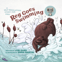 Cover image: Reg Goes Swimming: A Self-Regulation Story for Kids (Tales for Big Feelings) Read-Along 9781738818235
