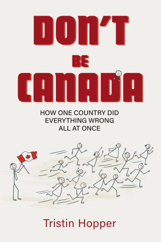 Cover image: Don't Be Canada 9781998365364