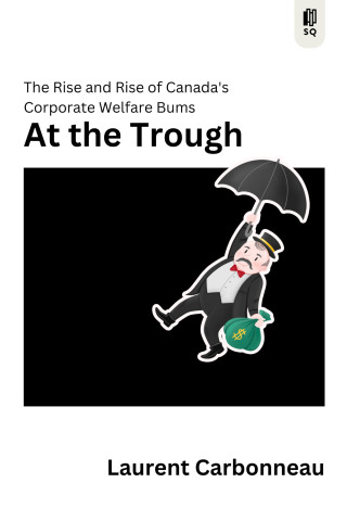 Cover image: At The Trough 9781998365579
