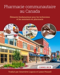 Cover image: Pharmacie communautaire au Canada : principes fondamentaux pour les techniciens et les assistants 1st edition 9781989941980