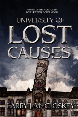 Cover image: University of Lost Causes 9781998815166