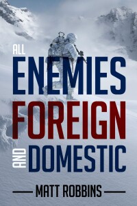 Cover image: All Enemies Foreign and Domestic 9781998815234