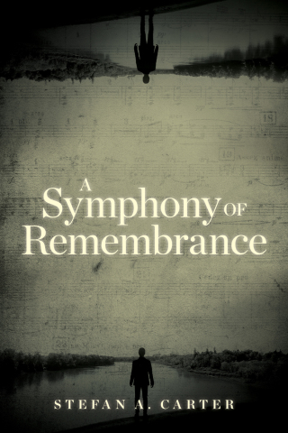 Imagen de portada: A Symphony of Remembrance 9781998880027