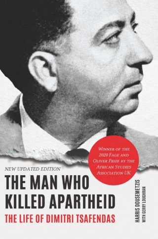 Cover image: The Man Who Killed Apartheid: The Life of Dimitri Tsafendas 1st edition 9781998951390