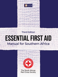 صورة الغلاف: Essential First Aid: Manual for Southern Africa 3rd edition 9781485113843