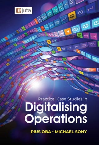 Imagen de portada: Practical Case Studies in Digitising Operations 1st edition 9781998962259