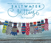 Cover image: Saltwater Mittens from the Island of Newfoundland 9781775234586