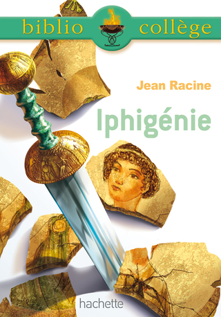 Cover image: Bibliocollège - Iphigénie - Racine 9782012815421