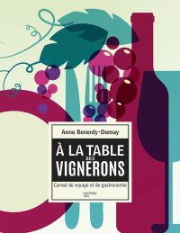 Cover image: À la table des vignerons 9782013962964