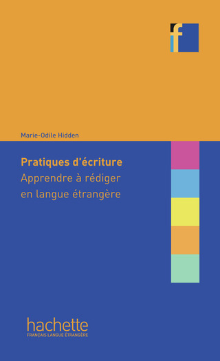 Cover image: Collection F : Pratiques d'écriture - Apprendre à rédiger en langue étrangère (ebook) 9782011559685