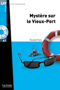Cover image: LFF A1 - Mystère sur le Vieux-Port (ebook) 9782011557384
