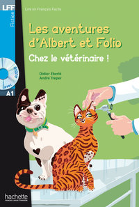 Cover image: Albert et Folio A1 - Chez le Vétérinaire (ebook) 9782011559715