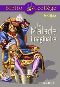 Cover image: Bibliocollège - Le Malade imaginaire, Molière 9782011678409