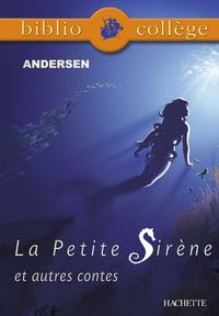Cover image: Bibliocollège- La Petite Sirène et autres contes, Andersen 9782011681515