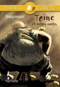 Cover image: Bibliocollège - Toine et autres contes, Maupassant 9782011678522