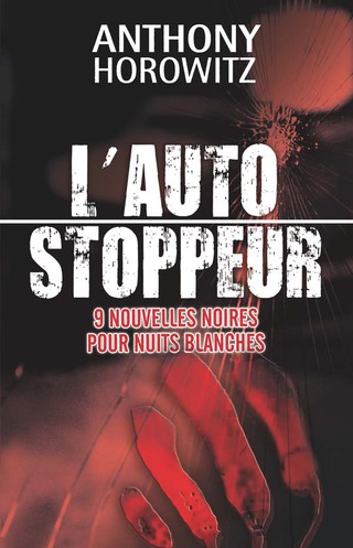 Cover image: L'autostoppeur - 9 nouvelles noires pour nuits blanches 9782012015692
