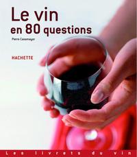 Cover image: Le vin en 80 questions 9782012375079
