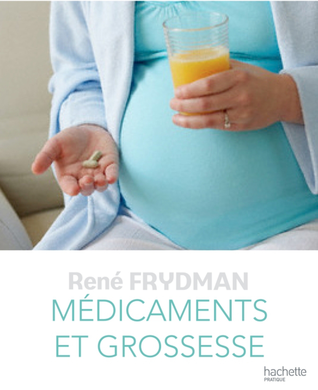 Médicaments et Grossesse