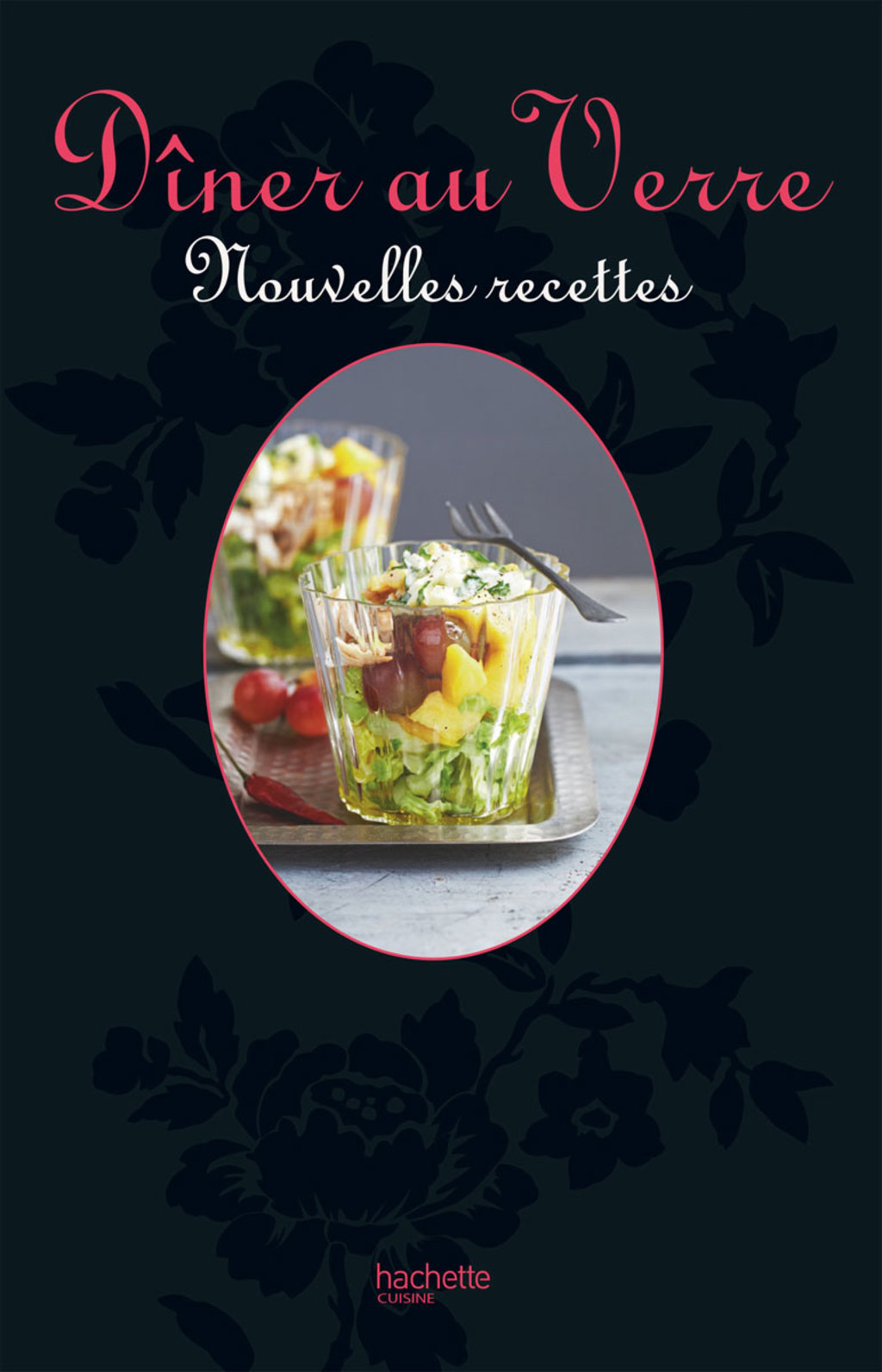 Dîner au verre, nouvelles recettes So chic