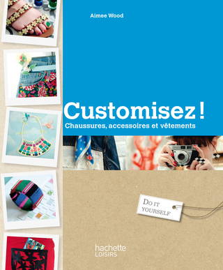 Cover image: Customisez ! 9782012384811