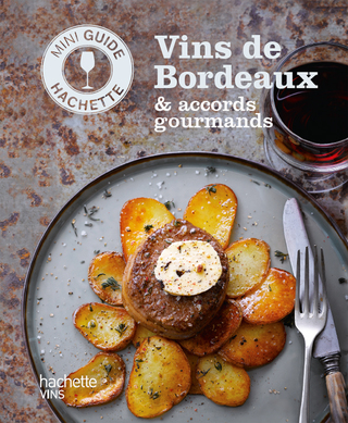 Cover image: Les vins de Bordeaux : accords gourmands 9782012384385