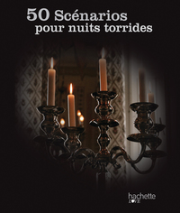 Cover image: 50 scénarios pour nuits torrides 9782012312135