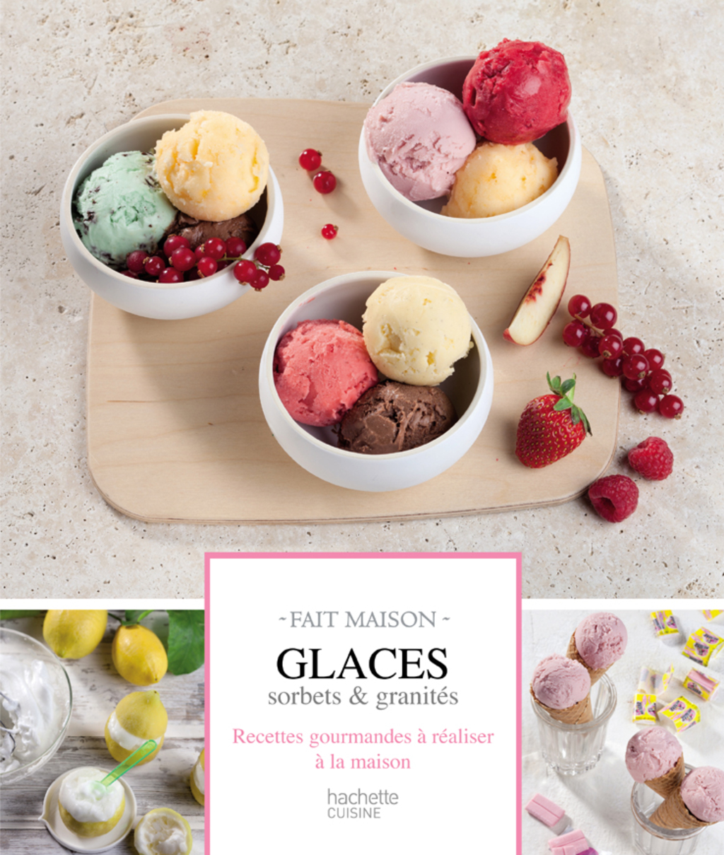 Glaces, sorbets et granités Fait Maison