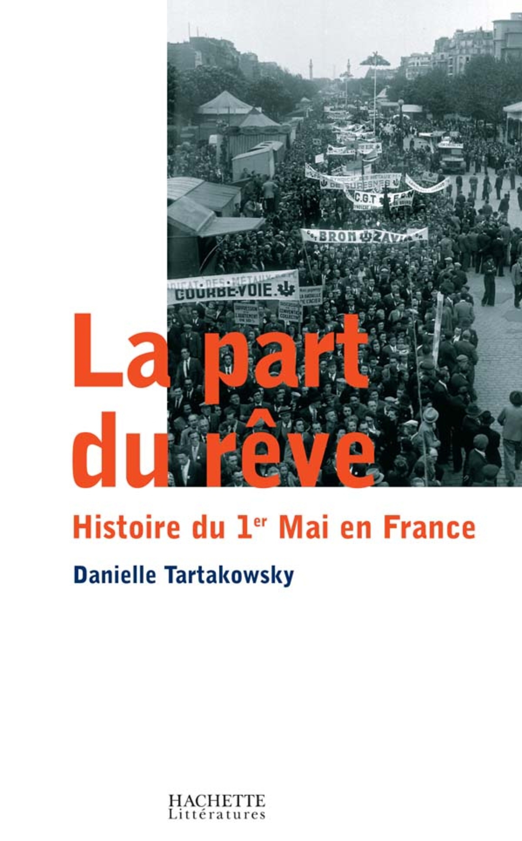 La part du rêve Histoire du 1er mai en France