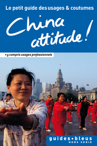 Cover image: China Attitude ! Le petit guide des usages et coutumes 9782012451803