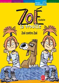 Cover image: Zoé la trouille - Tome 5 - Zoé contre Zoé 9782013227292