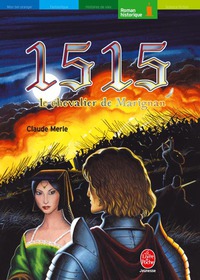Cover image: 1515, le chevalier de Marignan 9782013222143