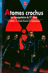 Cover image: Atomes crochus - Les Mousquetaires du 21ème siècle 9782013216845