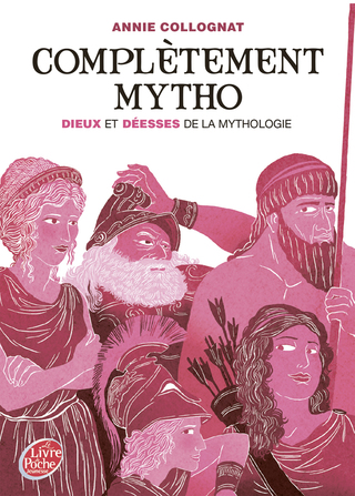 Cover image: Complètement mytho - Dieux et déesses de la mythologie 9782013237840