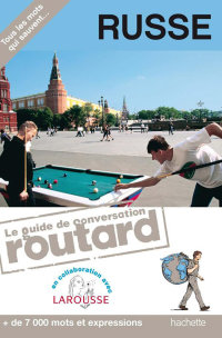 Cover image: Russe le guide de conversation Routard 9782012404007