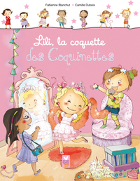 Cover image: Lili, la coquette des coquinettes 9782013939577