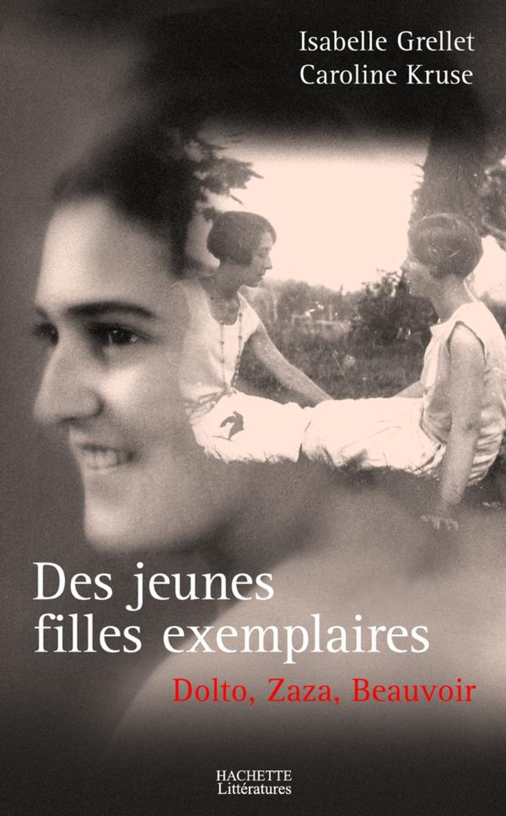 Des jeunes filles exemplaires Dolto, Zaza et Beauvoir
